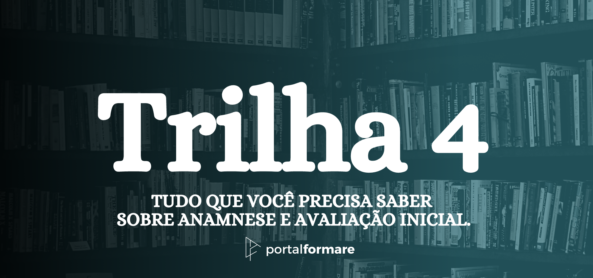 ANAMNESE E AVALIAÇÃO INICIAL