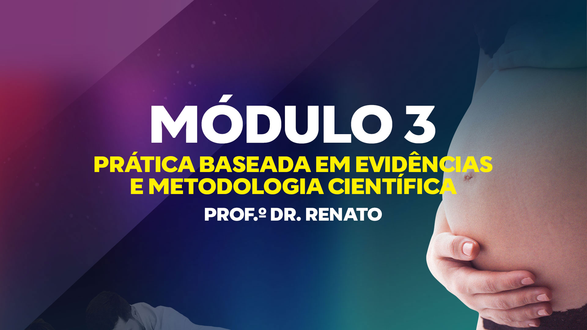 Módulo 3 - Prática Baseada em Evidências e Metodologia Científica
