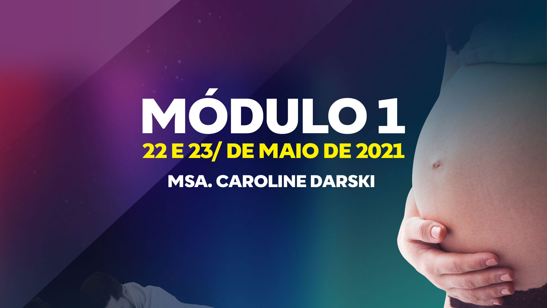 Módulo 1 - 22 e 23/05/21