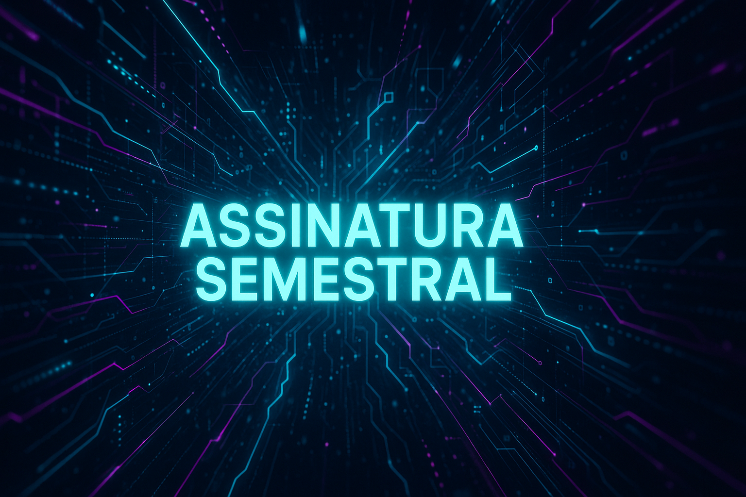 Assinatura Semestral