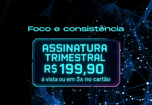 Assinatura Trimestral