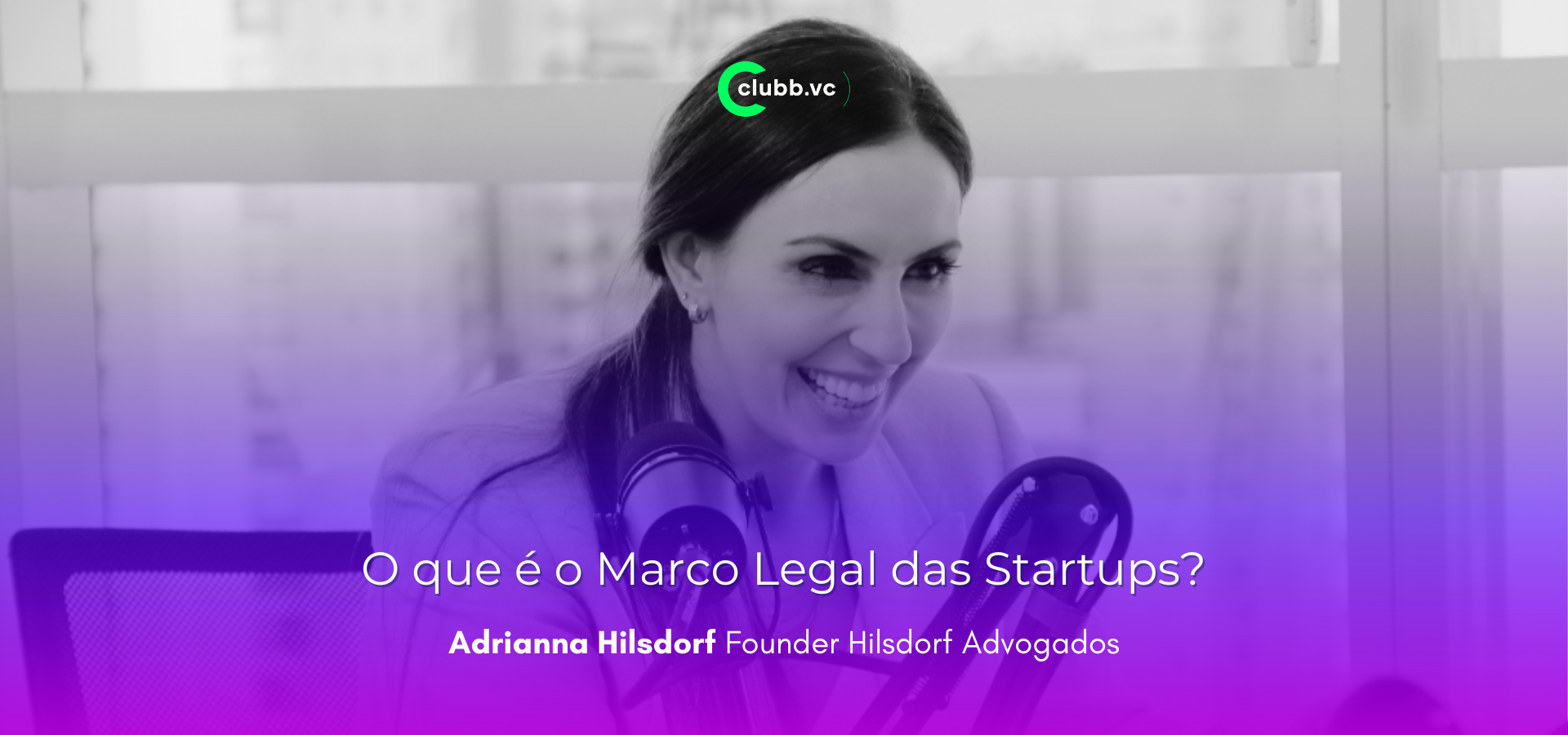 O que é o Marco Legal das Startups?